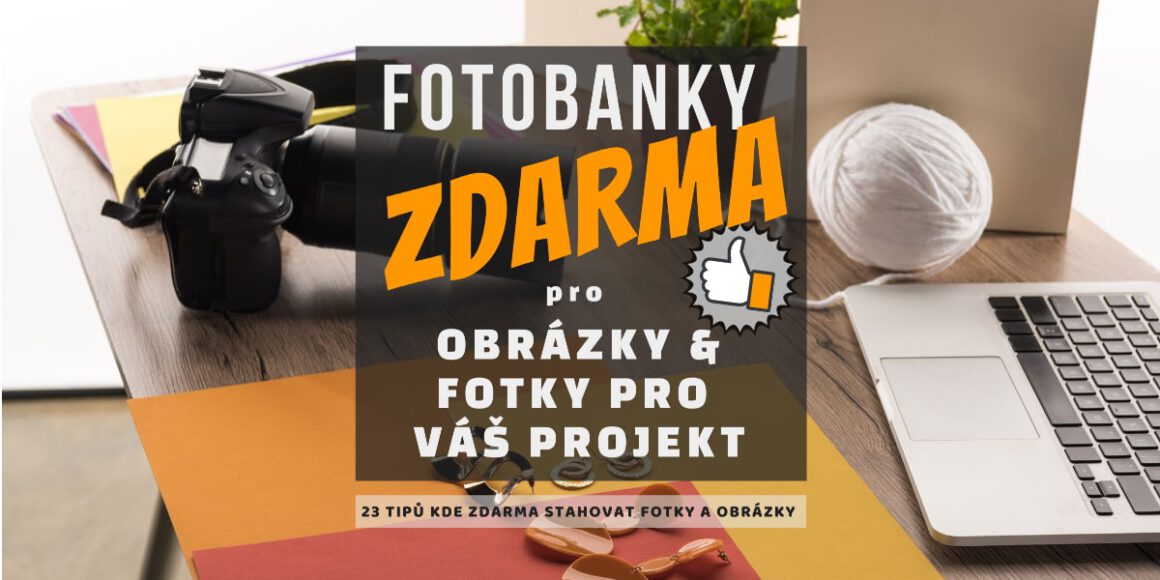 Fotobanky zdarma pro fotky a obrázky