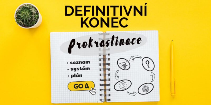Konec prokrastinace plán