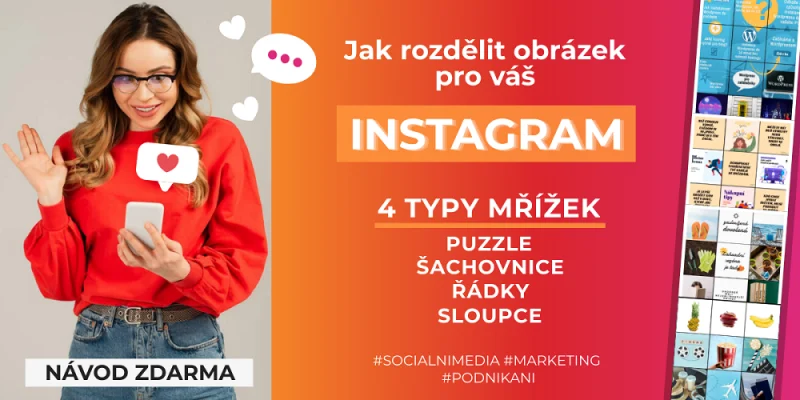 Jak rozdělit obrázek na Instagram - Mřížka, Puzzle, Šachovnice