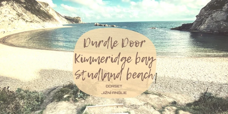 Výlet do Bournemouth, na Kimmeridge bay, Durdle Door a Studland beach blog Joey
