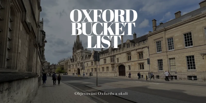 Oxford Bucket List - Cestování průvodce Anglie